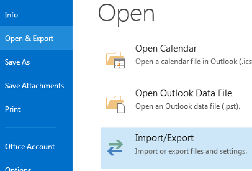 Choose Open & Export, and then the Import/Export option.